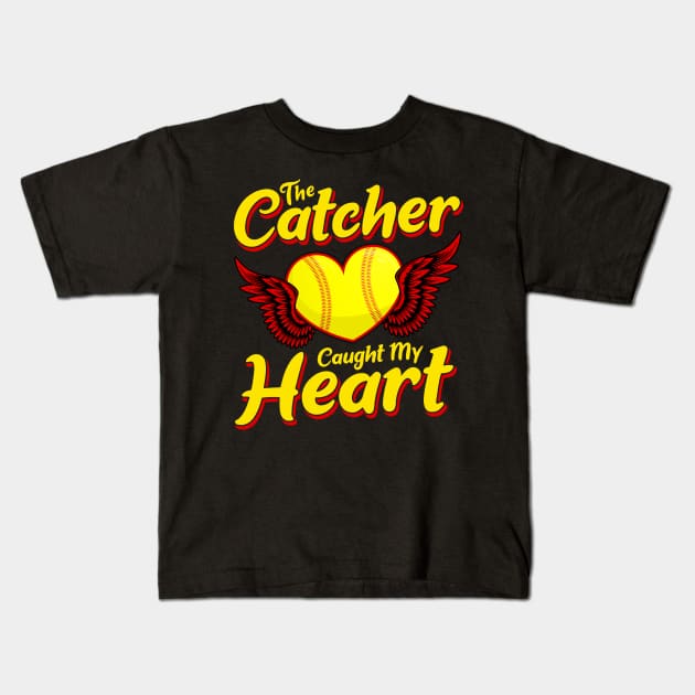 Cute The Catcher Caught My Heart Baseball Softball Kids T-Shirt by theperfectpresents